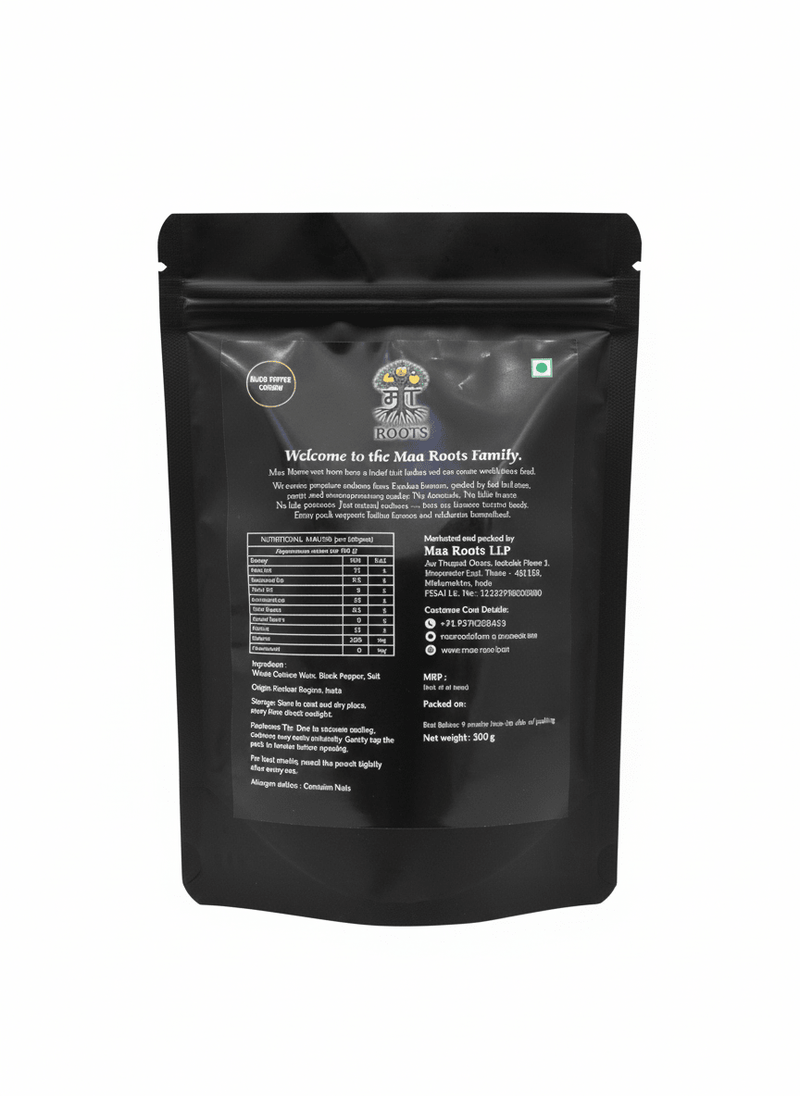 Maa Roots Black Pepper Flavoured Konkan Cashews | Bold & Aromatic Snack Cashews - Maa Roots